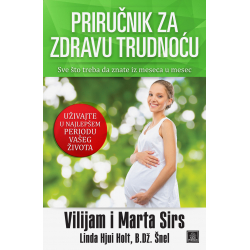 Publik Praktikum Prirucnik za zdravu trudnocu Vilijem I Marta Sirs