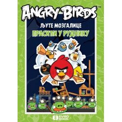 ANGRY BIRDS - PRASIĆI U RUDNIKU