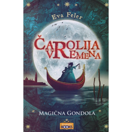 ProPolis Books Čarolija Vremena/Magična Gondola